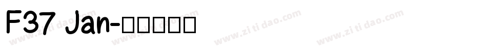 F37 Jan字体转换